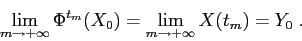 \begin{displaymath}
\lim_{m\to +\infty}\Phi^{t_m}(X_0)=\lim_{m\to +\infty} X(t_m)=Y_0\; .
\end{displaymath}